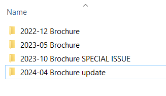 Screenshot of four folders vertically listed. Folder names from the top: "2022-12 Brochure", "2023-05 Brochure", "2023-10 Brochure SPECIAL ISSUE", and "2024-04 Brochure update"